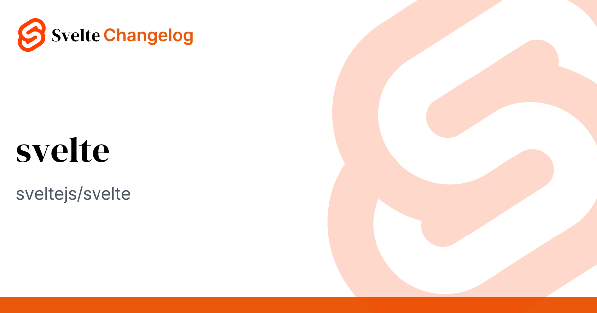 svelte | Svelte Changelog